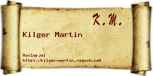 Kilger Martin névjegykártya